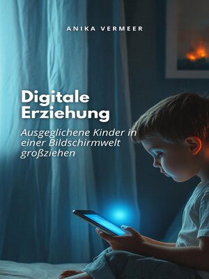 cover image of Digitale Erziehung